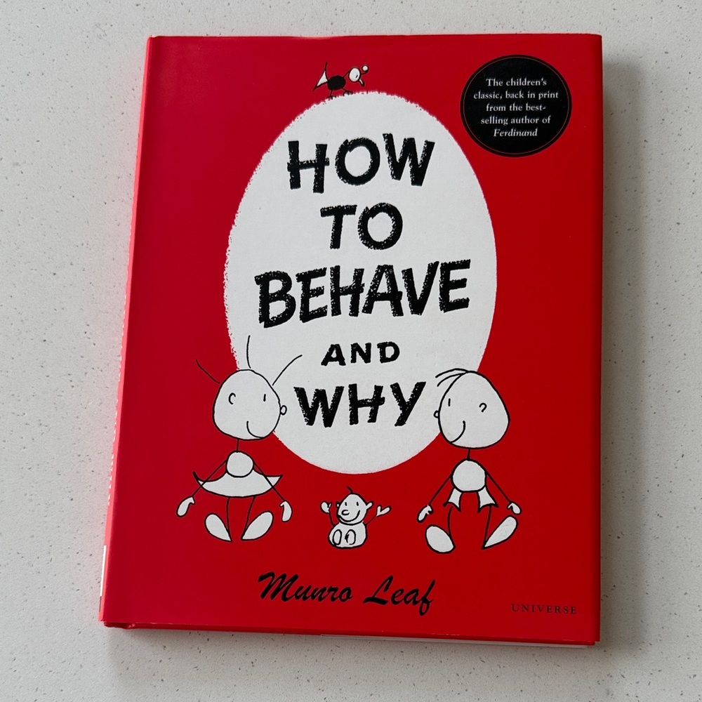 How to Behave and Why by Munro Leaf Book